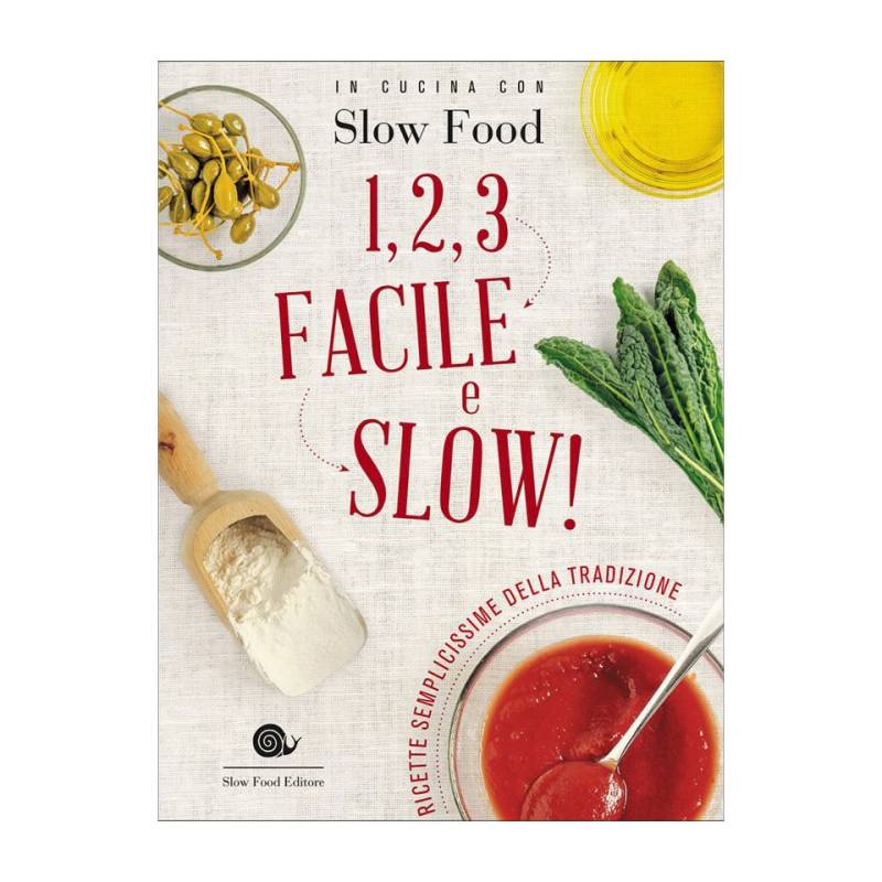 1, 2, 3 Fácil y despacio - En la cocina con Slow Food